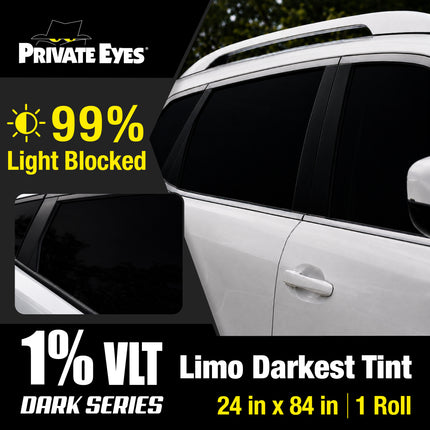 Private Eyes Dark Series 1% VLT Window Tint Film - 24 in x 84 in