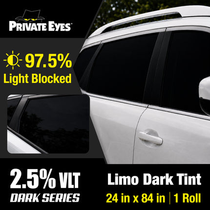 Private Eyes Dark Series 2.5% VLT Window Tint Film - 24 in x 84 in